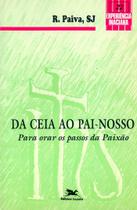 Livro - Da ceia ao Pai-nosso Livro - Da ceia ao Pai-nosso