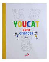 Livro da Coleção Youcat Crianças Kids Catecismo da Igreja Católica Prefácio Papa Francisco Ed. Paulus - Editora Paulus