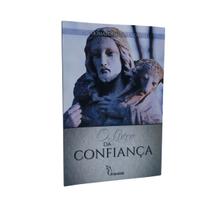 Livro da Confiança - Pe. Thomas De Saint-Laurent