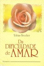 Livro - Da Dificuldade De Amar