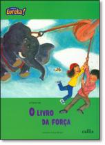 Livro da Força, O Livro da Força, O