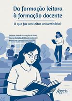Livro - Da Formação Leitora à Formação Docente Livro - Da Formação Leitora à Formação Docente
