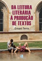 Livro - Da leitura literária a produção de textos