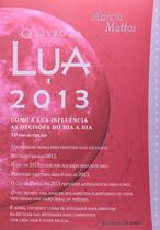 Livro da Lua 2013, O