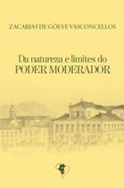 Livro - Da natureza e limites do poder moderador