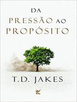 Livro - Da Pressao Ao Proposito
