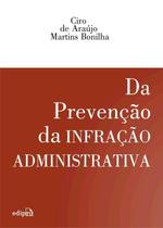 Livro - Da prevenção da infração administrativa Livro - Da prevenção da infração administrativa
