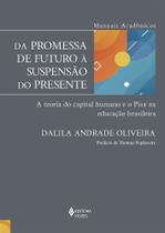 Livro - Da promessa de futuro à suspensão do presente