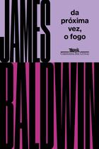 Livro - Da próxima vez, o fogo