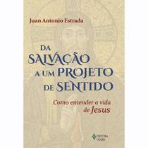 Livro - Da salvação a um projeto de sentido Livro - Da salvação a um projeto de sentido