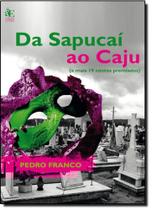 Livro - Da Sapucaí ao caju Livro - Da Sapucaí ao caju