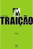 Livro da traicao masculina, o - MATRIX