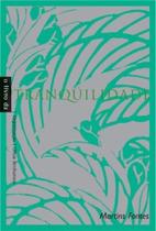 Livro da tranquilidade, o - MARTINS EDITORA