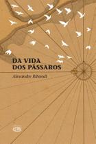 Livro - Da vida dos pássaros