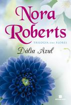 Livro - Dália azul (Vol. 1 Trilogia das flores)