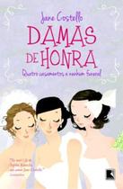 Livro - Damas de honra: Quatro casamentos e nenhum funeral Livro - Damas de honra: Quatro casamentos e nenhum funeral