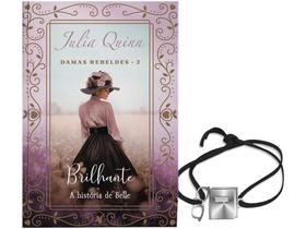 Livro Damas Rebeldes Brilhante Vol.2 - Julia Quin - Julia Quinn com Brinde