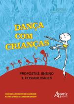 Livro - Dança com crianças: propostas, ensino e possibilidades