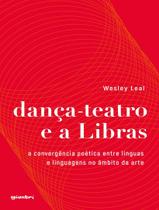 Livro - Danca-Teatro E A Libras - GIOSTRI EDITORA Livro - Danca-Teatro E A Libras - GIOSTRI EDITORA