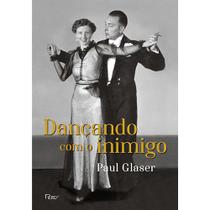Livro - Dançando com o inimigo Livro - Dançando com o inimigo