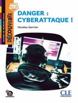 Livro - Danger : Cyberattaque ! - Decouverte A1.2 - Audio Telechargeable Livro - Danger : Cyberattaque ! - Decouverte A1.2 - Audio Telechargeable