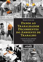 Livro - Danos ao trabalhador decorrentes do ambiente de trabalho