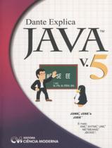 Livro - Dante Explica Java - V. 5 - CIENCIA MODERNA