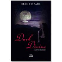 Livro - Dark divine: paixão proibida