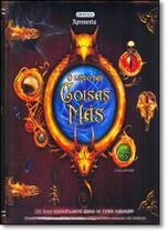Livro das Coisas Más, O Livro das Coisas Más, O