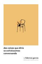 Livro - Das coisas que diria se estivéssemos conversando