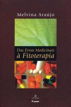 Livro - Das Ervas Medicinais à Fitoterapia