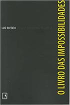 Livro das impossibilidades, o (inferno provisorio) Livro das impossibilidades, o (inferno provisorio)