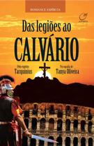 Livro - Das legiões ao calvário