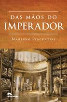 Livro - Das mãos do imperador