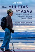 Livro - Das muletas fiz asas