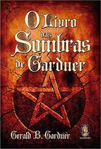 Livro Das Sombras de Gardner, O