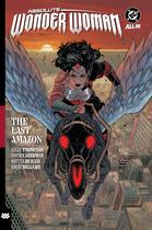 Livro DC Comics Absolute Mulher-Maravilha Vol. 1 A Última Amazona Livro DC Comics Absolute Mulher-Maravilha Vol. 1 A Última Amazona