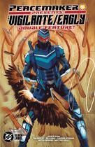 Livro DC Comics Peacemaker Apresenta The Vigilante/Eagly