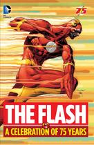 Livro DC Comics The Flash Celebração dos 75 Anos Livro DC Comics The Flash Celebração dos 75 Anos