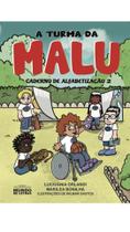 Livro de Alfabetização e Fluência Leitora A Turma da Malu Vol. 2 156 páginas coloridas.