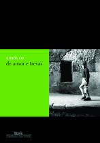 Livro - De amor e trevas Livro - De amor e trevas
