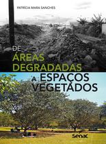 Livro - De áreas degradadas a espaços vegetados