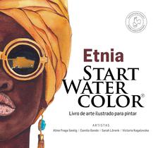 Livro De Arte Ilustrado Para Pintar - Edição Etnia - Start Watercolor