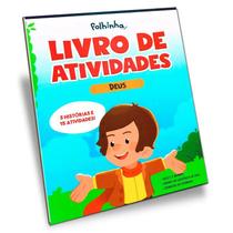 Livro de Atividades - Deus - FOLHINHA ESPIRITA Livro de Atividades - Deus - FOLHINHA ESPIRITA
