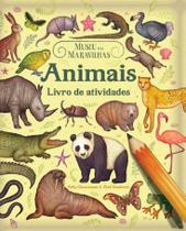 Livro De Atividades - Museu Das Maravilhas - Animais Livro De Atividades - Museu Das Maravilhas - Animais