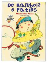Livro - De bambolê e patins