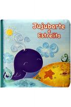 Livro de Banho - Animais Fofinhos: Jujubarte e Estrelita - Vale Das Letras