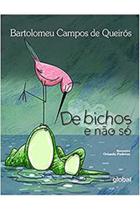 Livro De Bichos e Nao So (Bartolomeu Campos de Queirós)