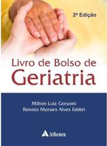 Livro de Bolso de Geriatria Livro de Bolso de Geriatria