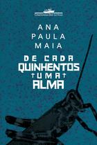 Livro - De cada quinhentos uma alma